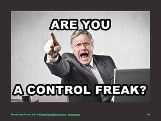 WordCamp Torino 2016 @WordCampTRN #wctrn - @lucatume 46
 