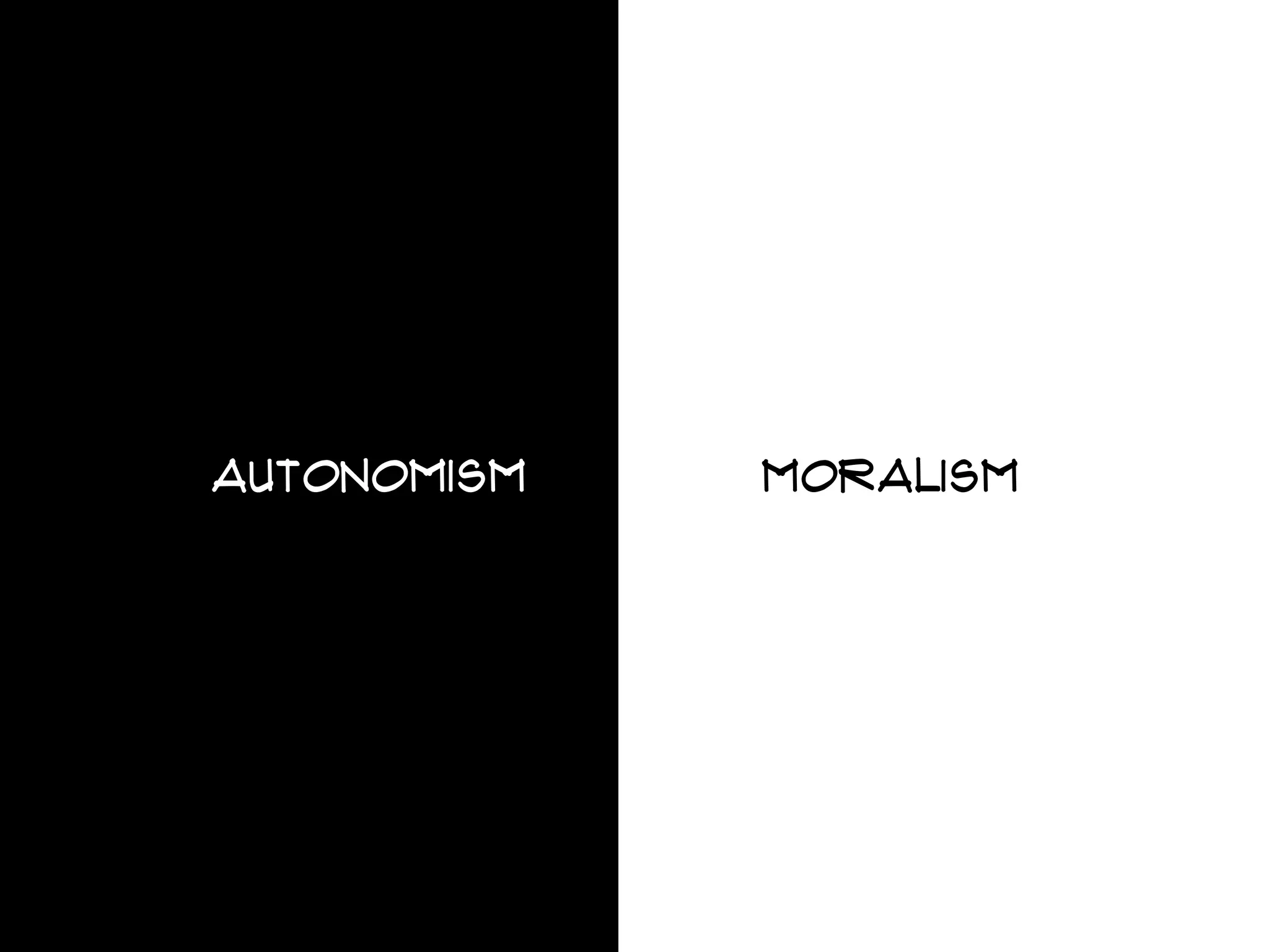 AUTONOMISM MORALISM