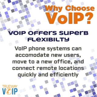 VoIP offers superb flexibility