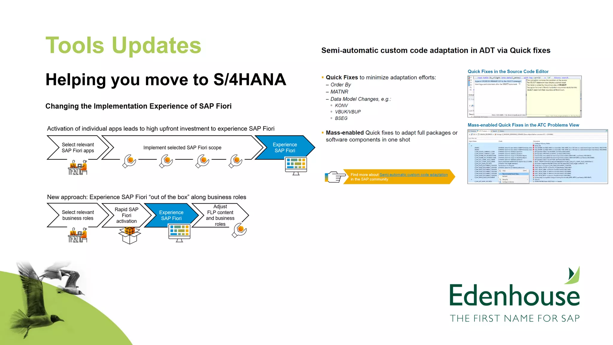 Tools Updates
Helping you move to S/4HANA
 