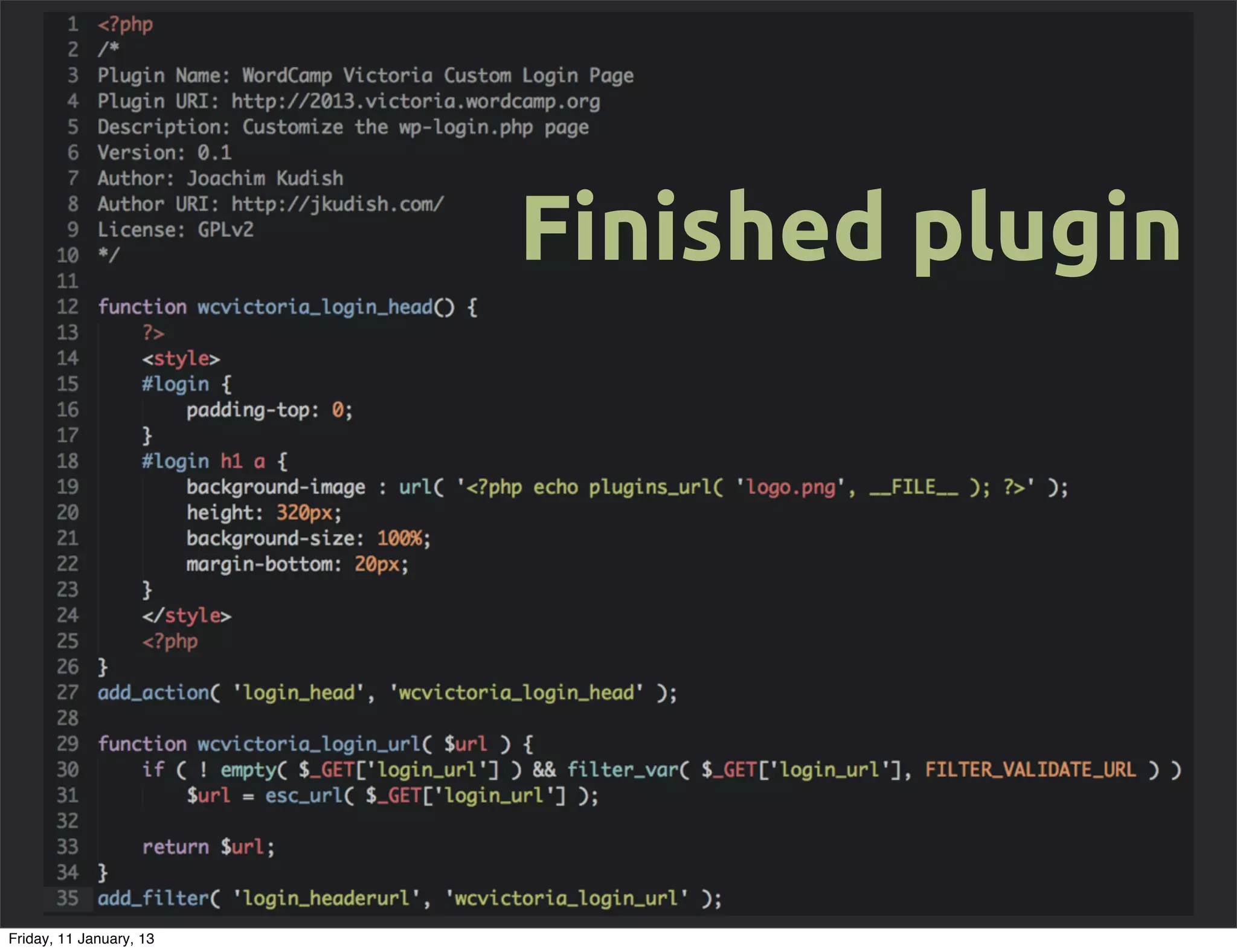 Finished plugin




Friday, 11 January, 13
 