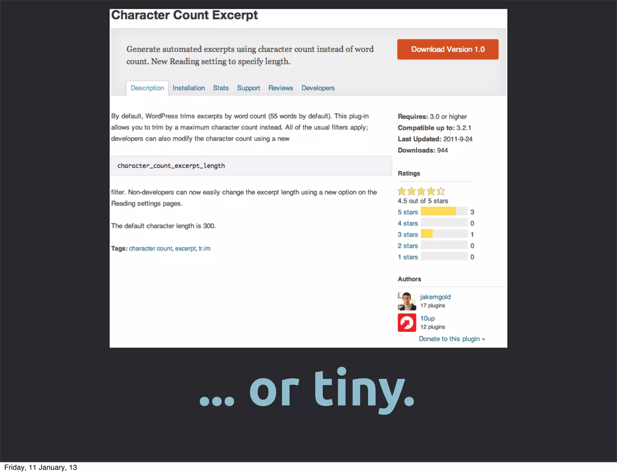 ... or tiny.
Friday, 11 January, 13
 