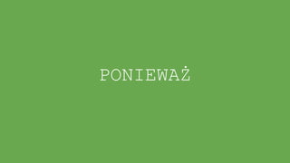PONIEWAŻ
 
