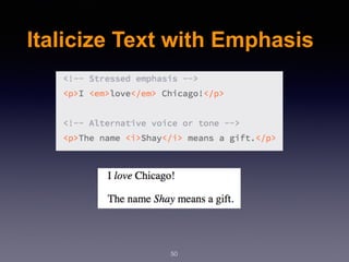 Italicize Text with Emphasis
50
 