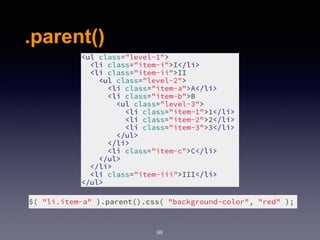 .parent()
98
 
