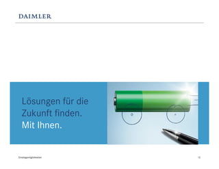 Lösungen für die
  Zukunft finden.
  Mit Ihnen.


Einstiegsmöglichkeiten   12
 