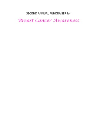 SECOND ANNUAL FUNDRAISER for<br />Breast Cancer Awareness<br />
