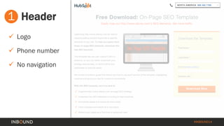 #INBOUND14 
1 
Header 
 
Logo 
 
Phone number 
 
No navigation  