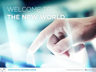 When Digital becomes Human