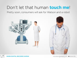 When Digital becomes Human