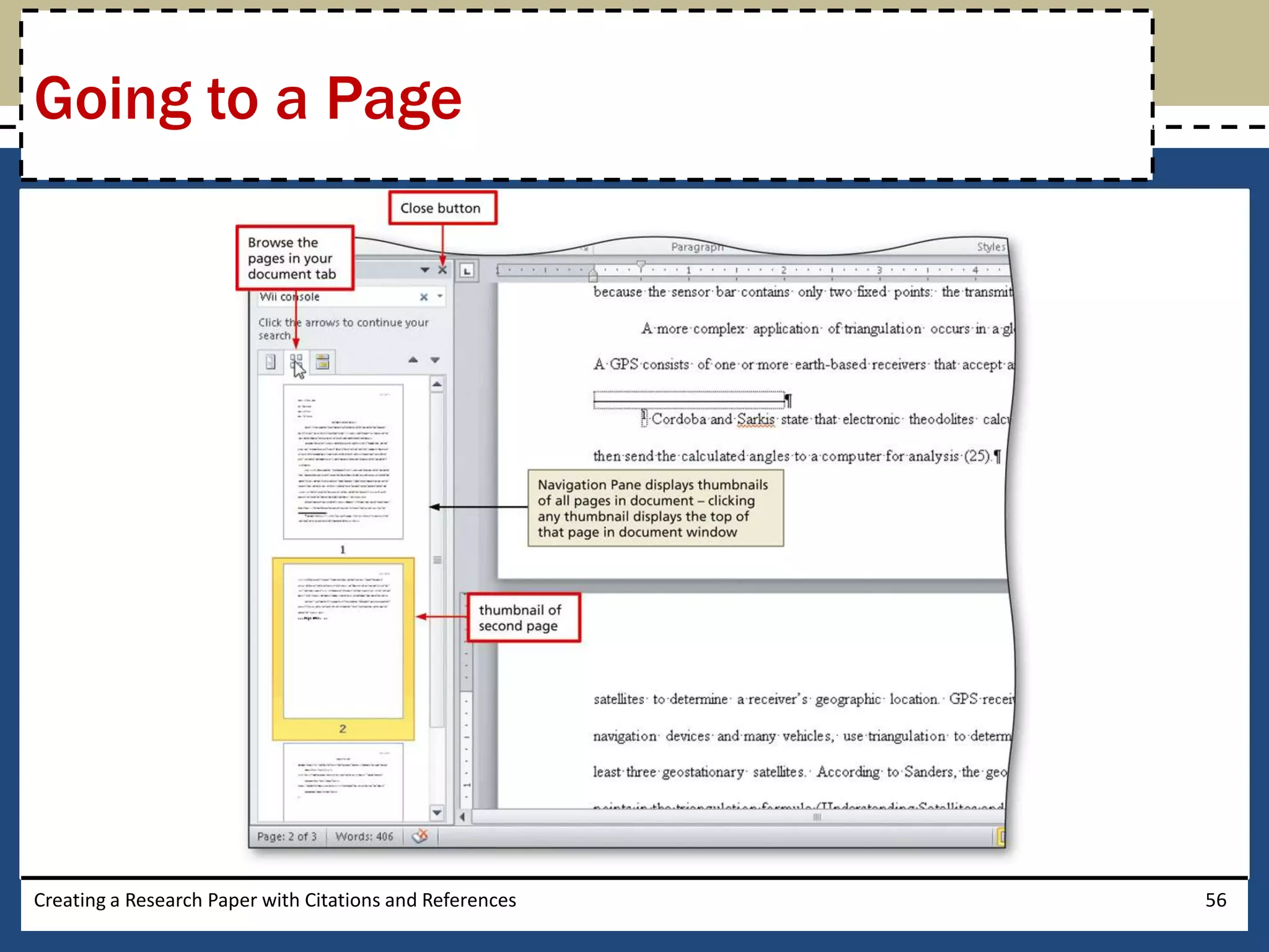 Going to a Page




Creating a Research Paper with Citations and References   56
 