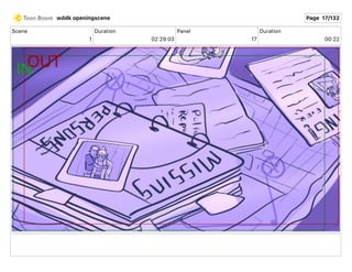 Scene
1
Duration
02 29 03
Panel
17
Duration
00 22
wddk openingscene Page 17/132
 