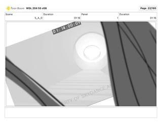 Scene
5_A_0
Duration
01 16
Panel
1
Duration
01 16
WDL 204 55 v08 Page 22/185
 