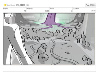 Scene
10
Duration
25 00
Panel
2
Duration
01 00
WDL 204 55 v08 Page 57/185
 