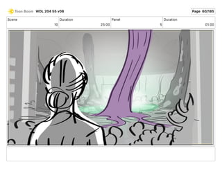 Scene
10
Duration
25 00
Panel
5
Duration
01 00
WDL 204 55 v08 Page 60/185
 