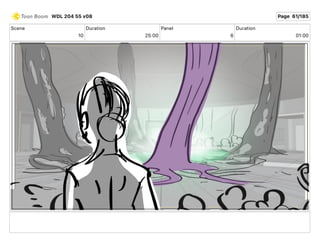 Scene
10
Duration
25 00
Panel
6
Duration
01 00
WDL 204 55 v08 Page 61/185
 