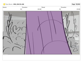 Scene
10
Duration
25 00
Panel
15
Duration
01 00
WDL 204 55 v08 Page 70/185
 