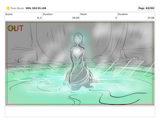 Scene
9_C
Duration
05 04
Panel
3
Duration
01 08
WDL 204 55 v08 Page 83/185
 