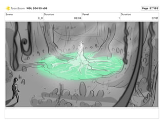 Scene
9_D
Duration
08 04
Panel
1
Duration
02 01
WDL 204 55 v08 Page 87/185
 