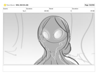 Scene
9_E
Duration
04 00
Panel
3
Duration
01 00
WDL 204 55 v08 Page 93/185
 