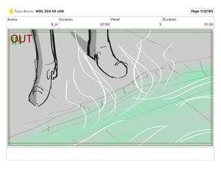 Scene
9_H
Duration
07 00
Panel
3
Duration
01 00
WDL 204 55 v08 Page 113/185
 