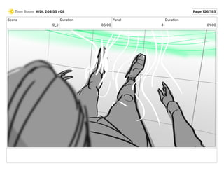 Scene
9_J
Duration
05 00
Panel
4
Duration
01 00
WDL 204 55 v08 Page 126/185
 
