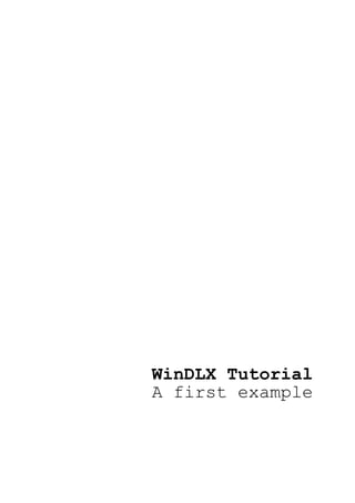 WinDLX Tutorial
A first example
 