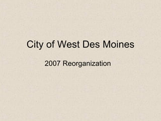 City of West Des Moines ,[object Object]