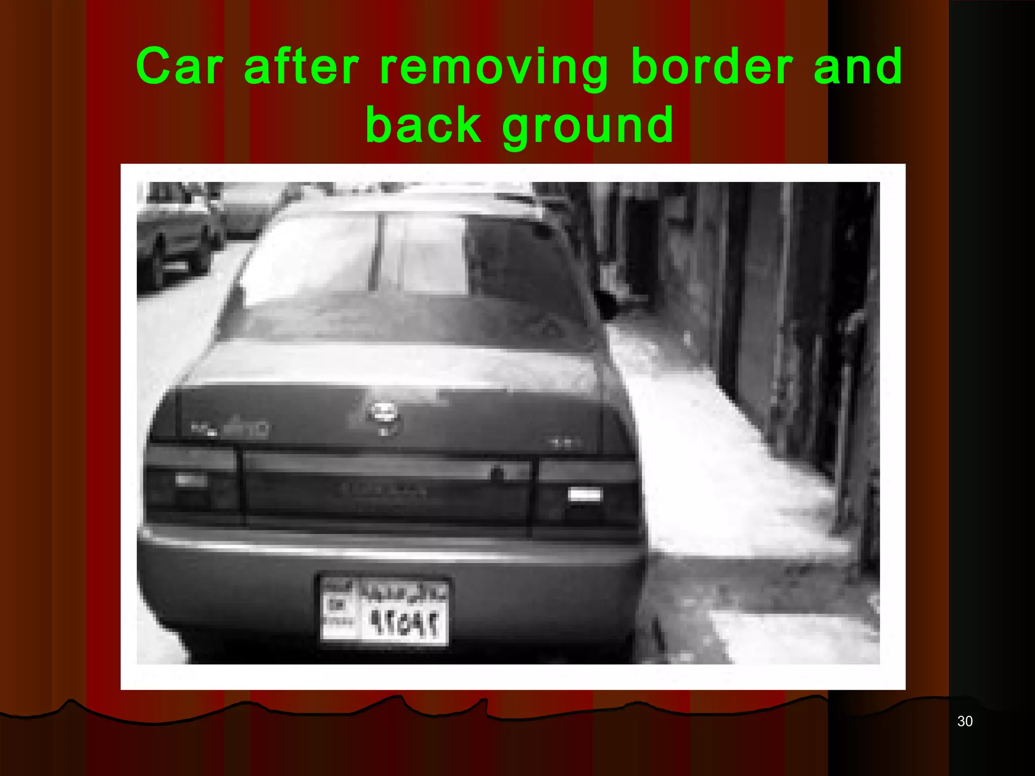 3030
Car after removing border and
back ground
 
