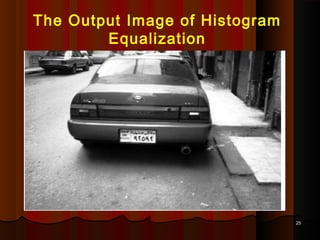 2525
The Output Image of Histogram
Equalization
 