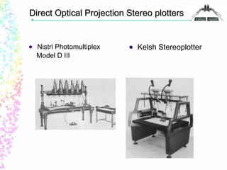 Direct Optical PPrroojjeeccttiioonn SStteerreeoo ppllootttteerrss 
 Nistri Photomultiplex 
Model D III 
 Kelsh Stereoplo...