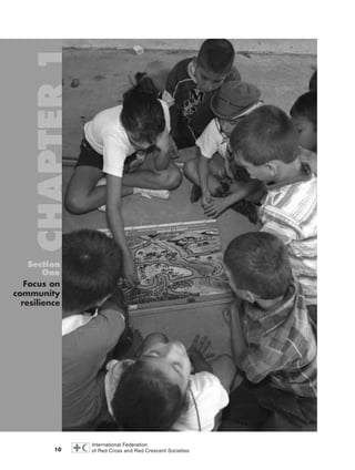 10
Section
One
Focus on
community
resilience
chap01 19.8.2004 12:02 Page 10
 