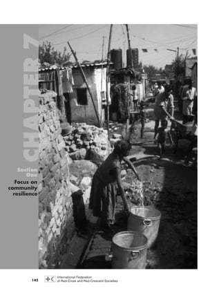 142
Section
One
Focus on
community
resilience
chap07 16.8.2004 10:49 Page 142
 