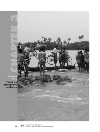 56
Section
One
Focus on
community
resilience
chap03 16.8.2004 10:51 Page 56
 