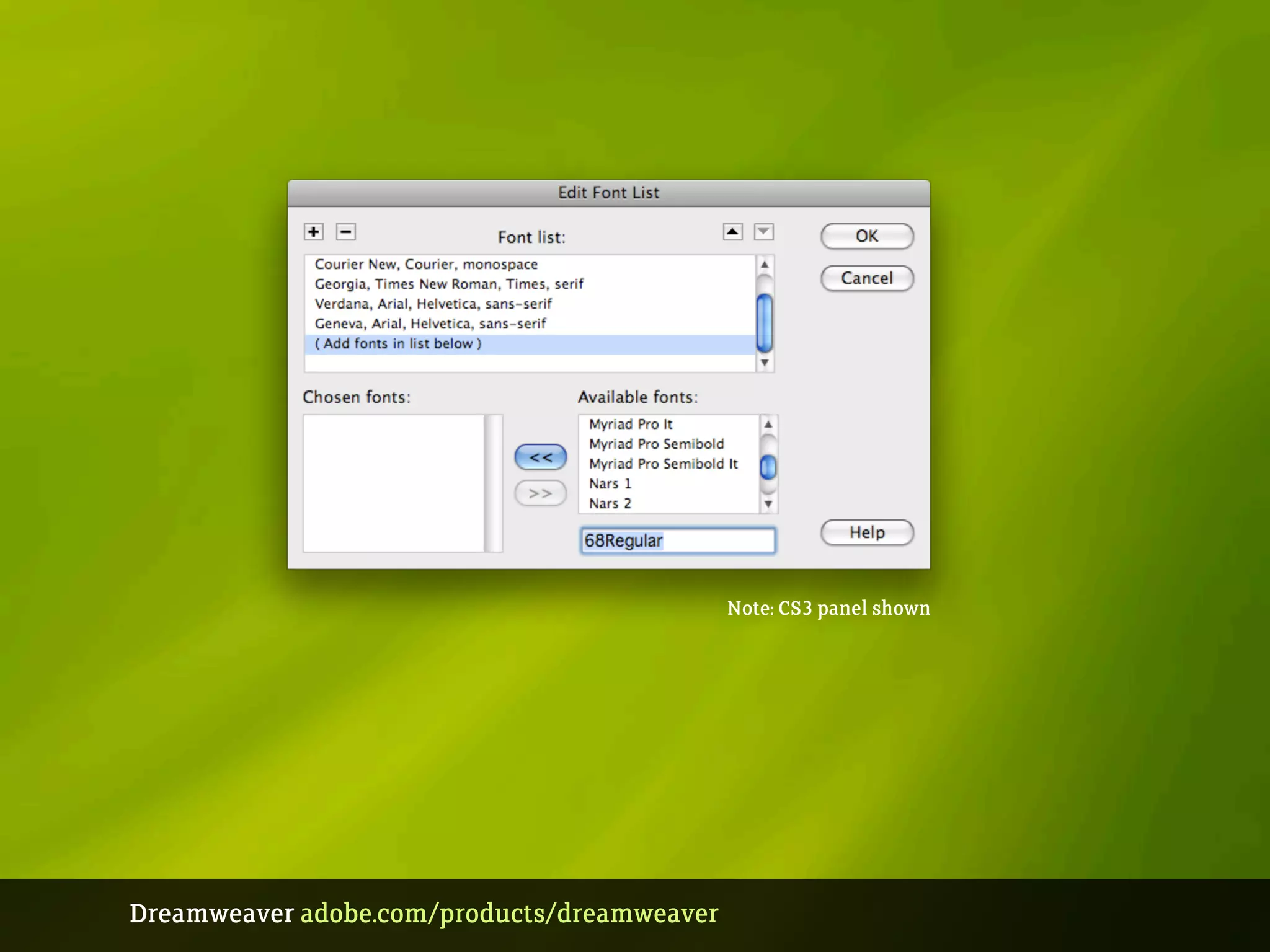 Note: CS3 panel shown
Dreamweaver adobe.com/products/dreamweaver
 