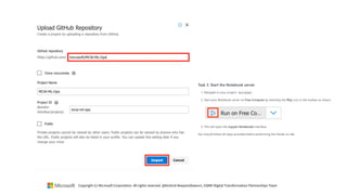 Copyright (c) Microsoft Corporation. All rights reserved. @Korkrid Akepanidtaworn, GSMO Digital Transformation Partnerships Team
 