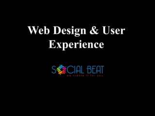 Web Design & User
Experience

 