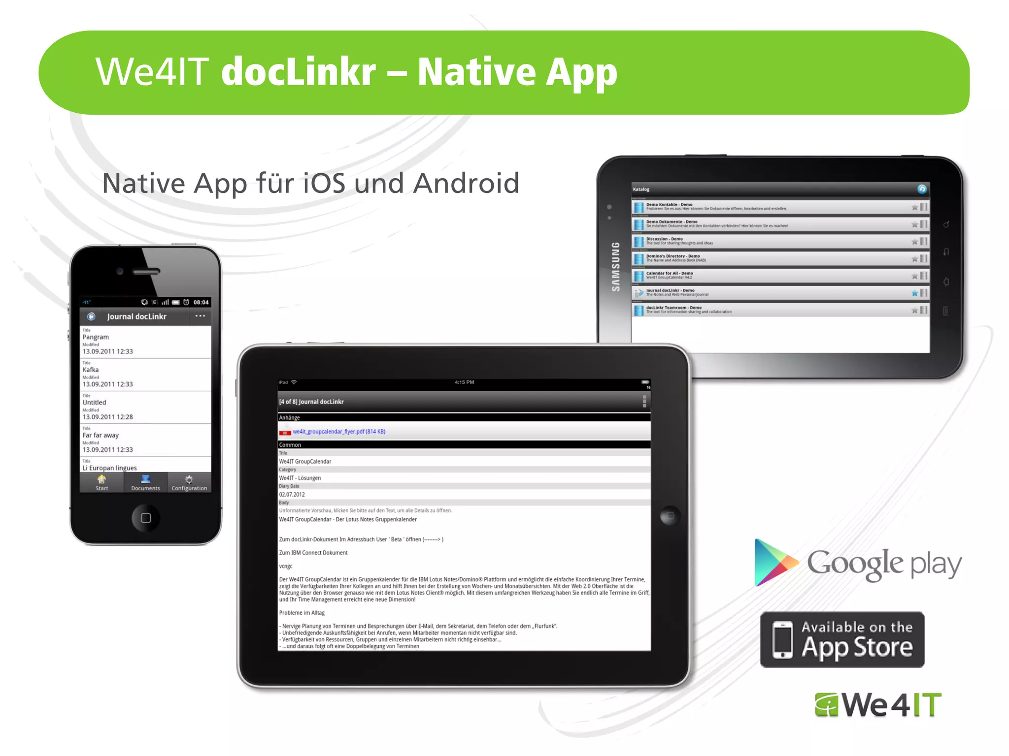 We4IT docLinkr – Native App

Native App für iOS und Android




Mastertitelformat bearbeiten
 