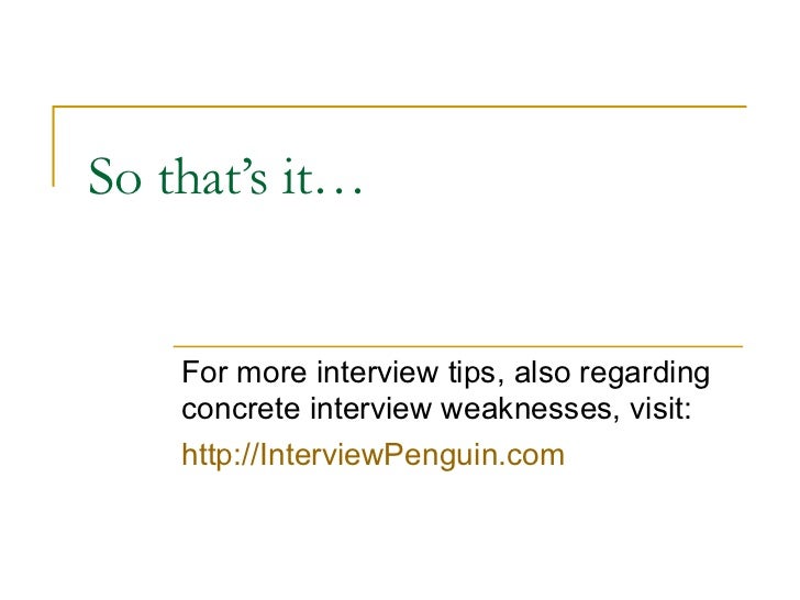 weaknesses for interview
