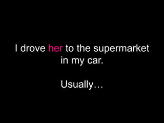 I didn’t crash my car!
 