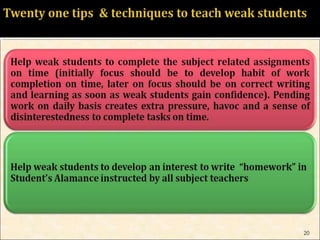 HOW TO TEACH WEAK STUDENTS 