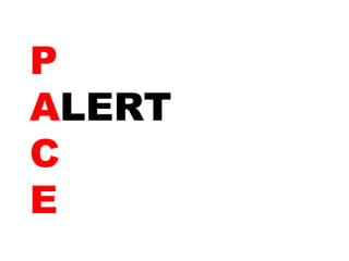 P
ALERT
C
E
 
