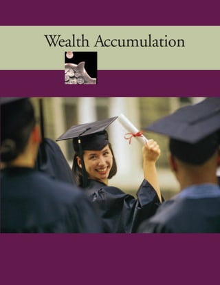 Wealth Accumulation
 