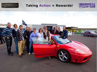 Taking Action = Rewards!
 