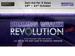 Join me for 3 Days
19th – 21st October
 