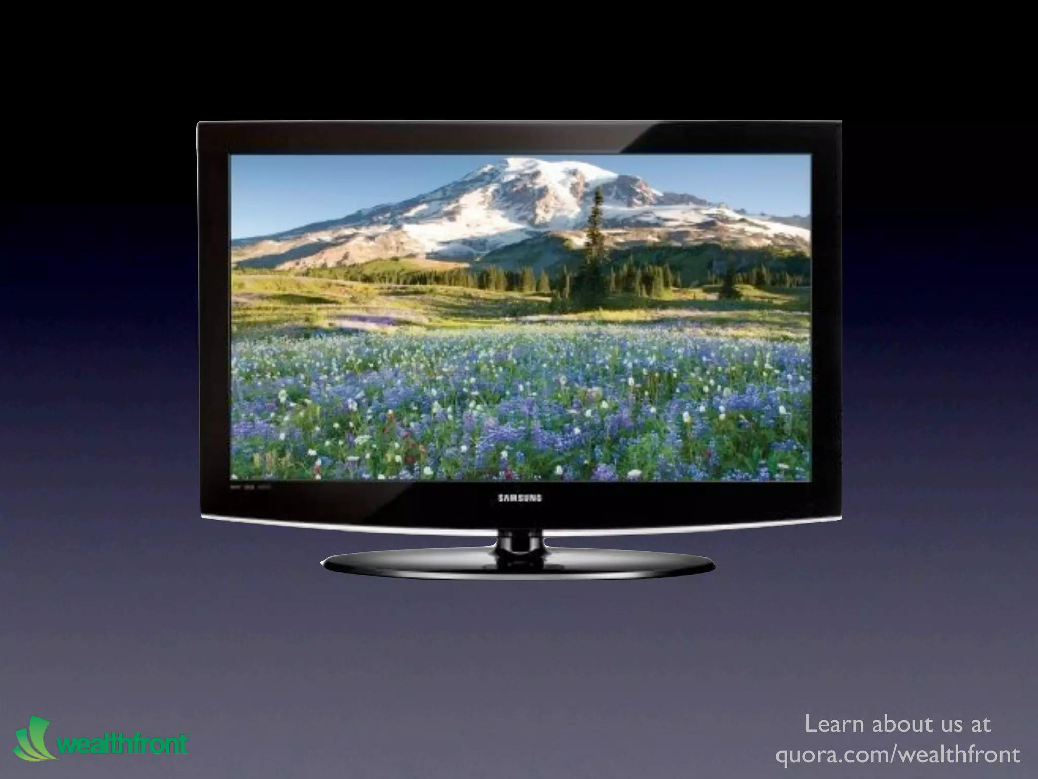 Learn about us at
quora.com/wealthfront
 