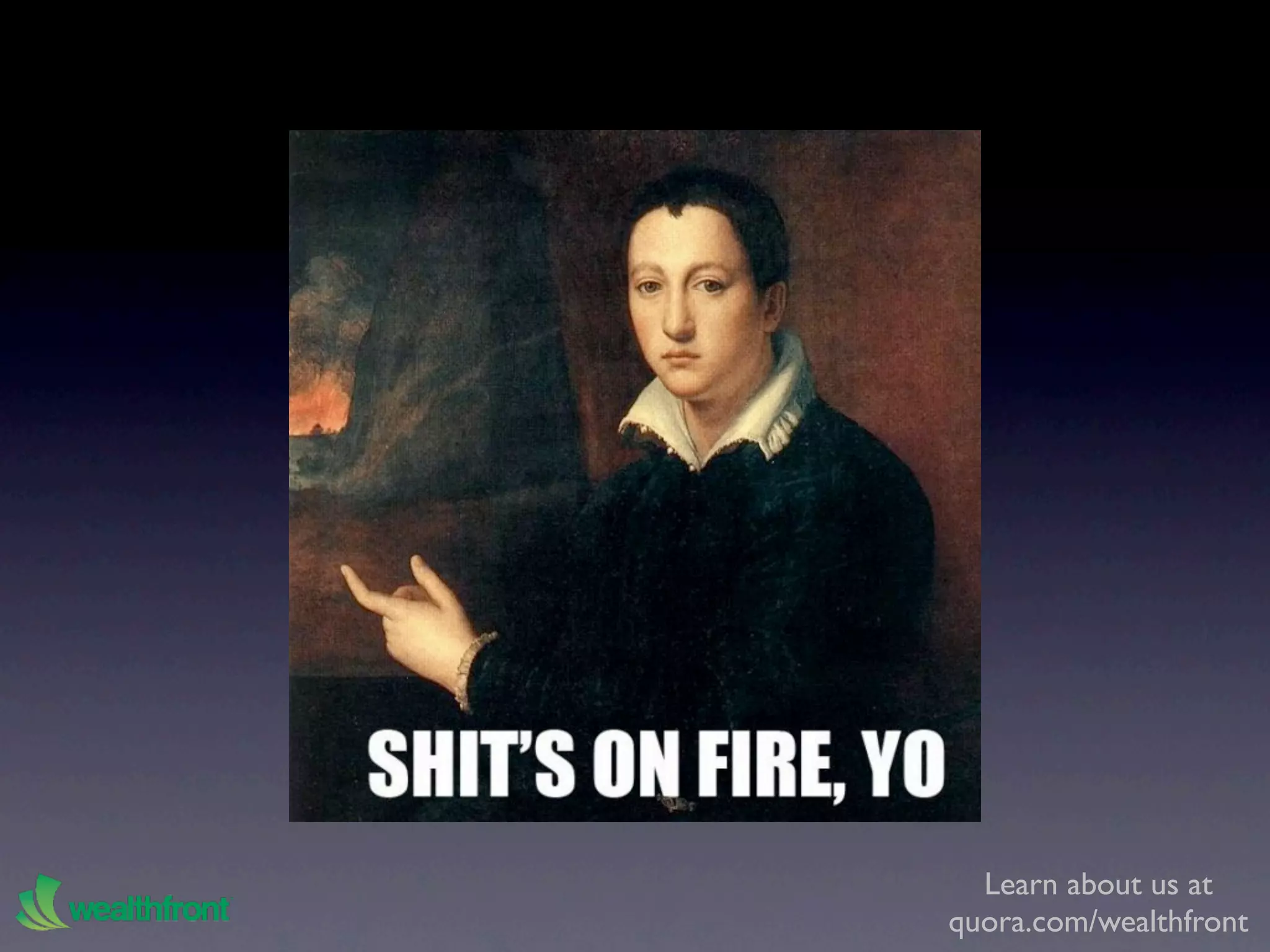 Learn about us at
quora.com/wealthfront
 