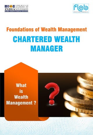 Foundations of Wealth Management
 