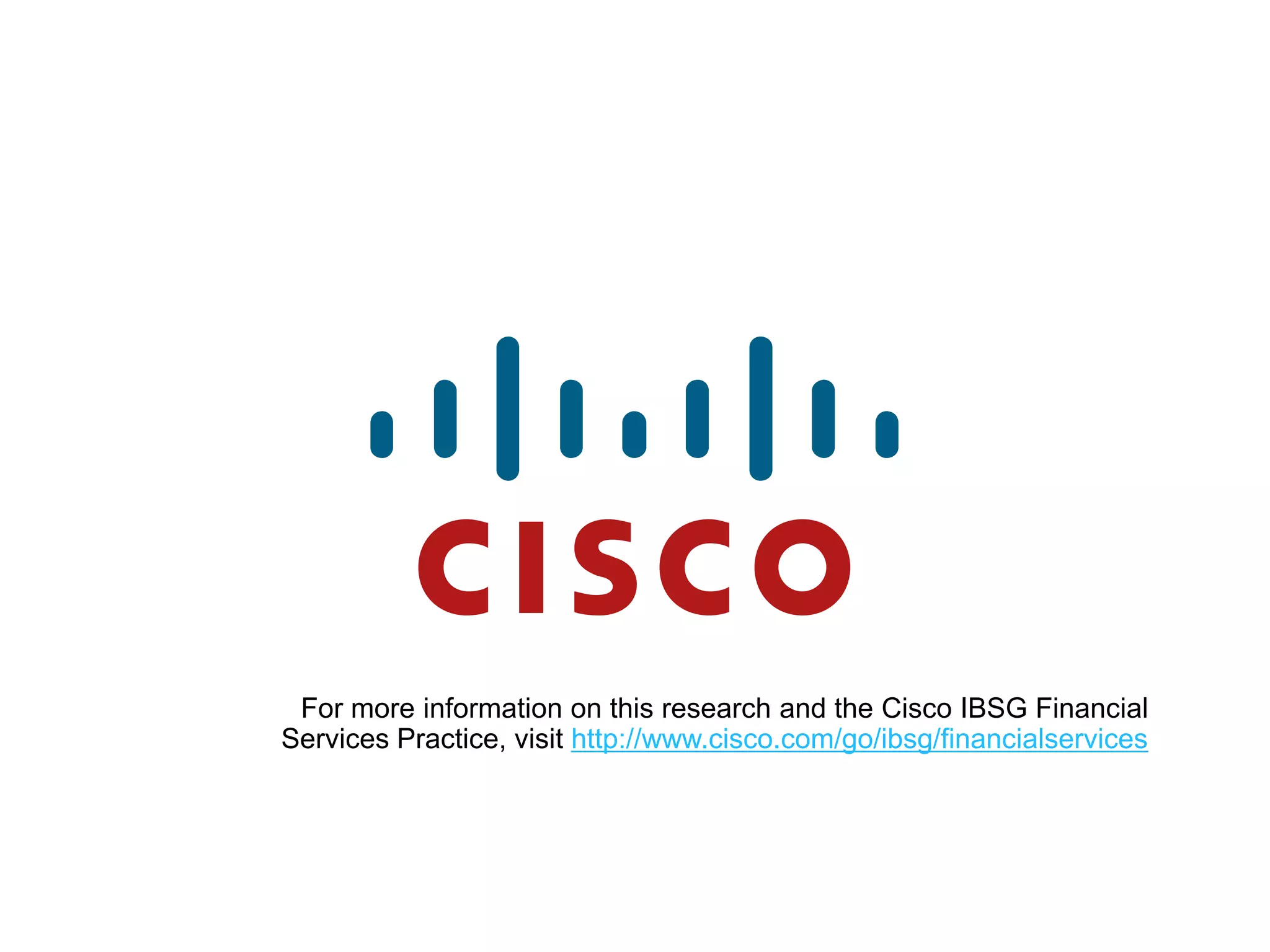 Investor communitiesOrchestrated self-serviceSelf-ServiceSource: Cisco IBSG, 2010
