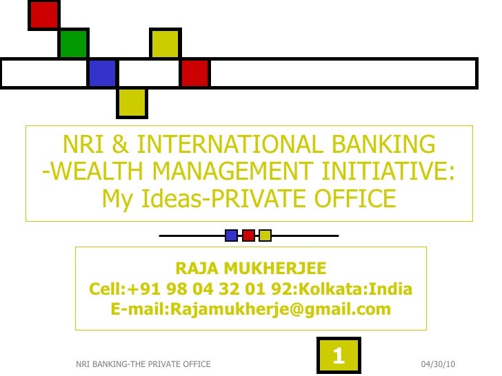 The Private Office -Wealth Management Presentation for targeting NRI